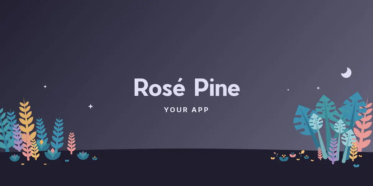 Social banner reading 'Rosé Pine / YOUR APP', illustrated by pine-green, yellow, salmon and lavender colored ZZ plants, monstera and succulents atop a dark indigo, starry background with a crescent moon.